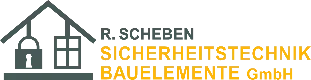 R.Scheben - Sicherheitstechnik & Bauelemente GmbH